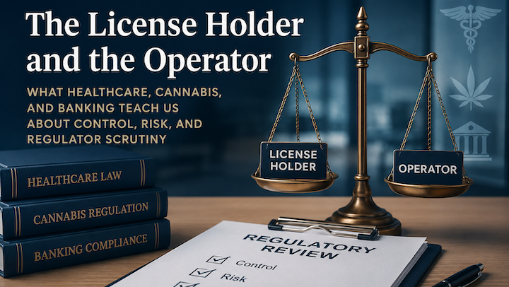 The License Holder and the Operator | LumaLex Law