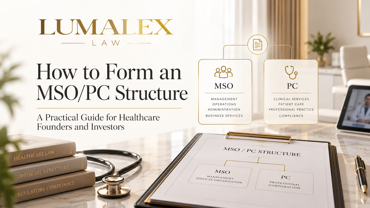 How to Form an MSO/PC Structure | LumaLex Law